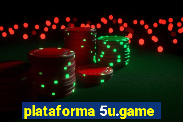 plataforma 5u.game